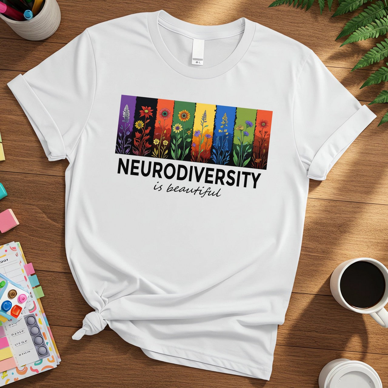 Neurodiversity is Beautiful (Wild Garden Edition)