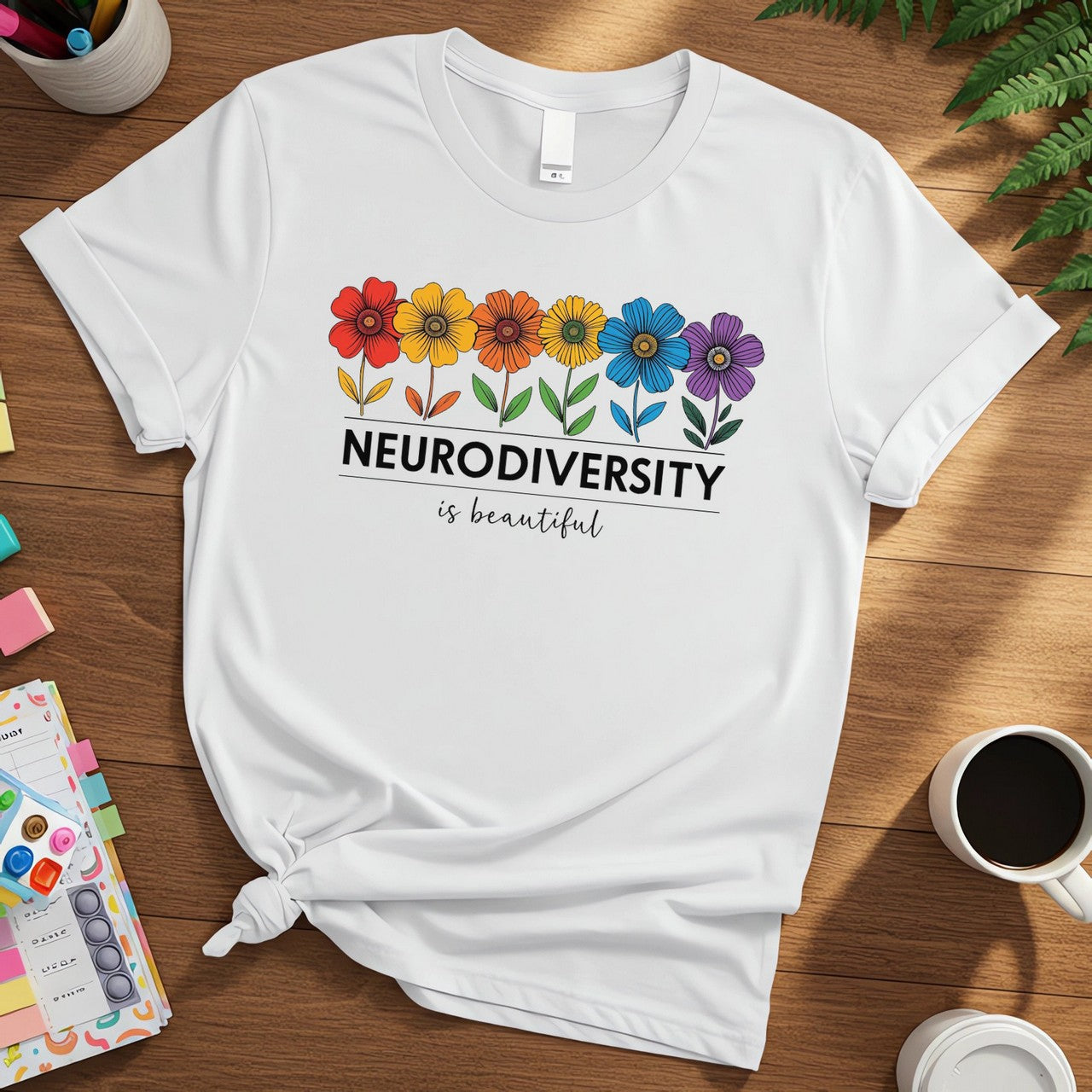 Neurodiversity is Beautiful (Bold Blooms Edition)