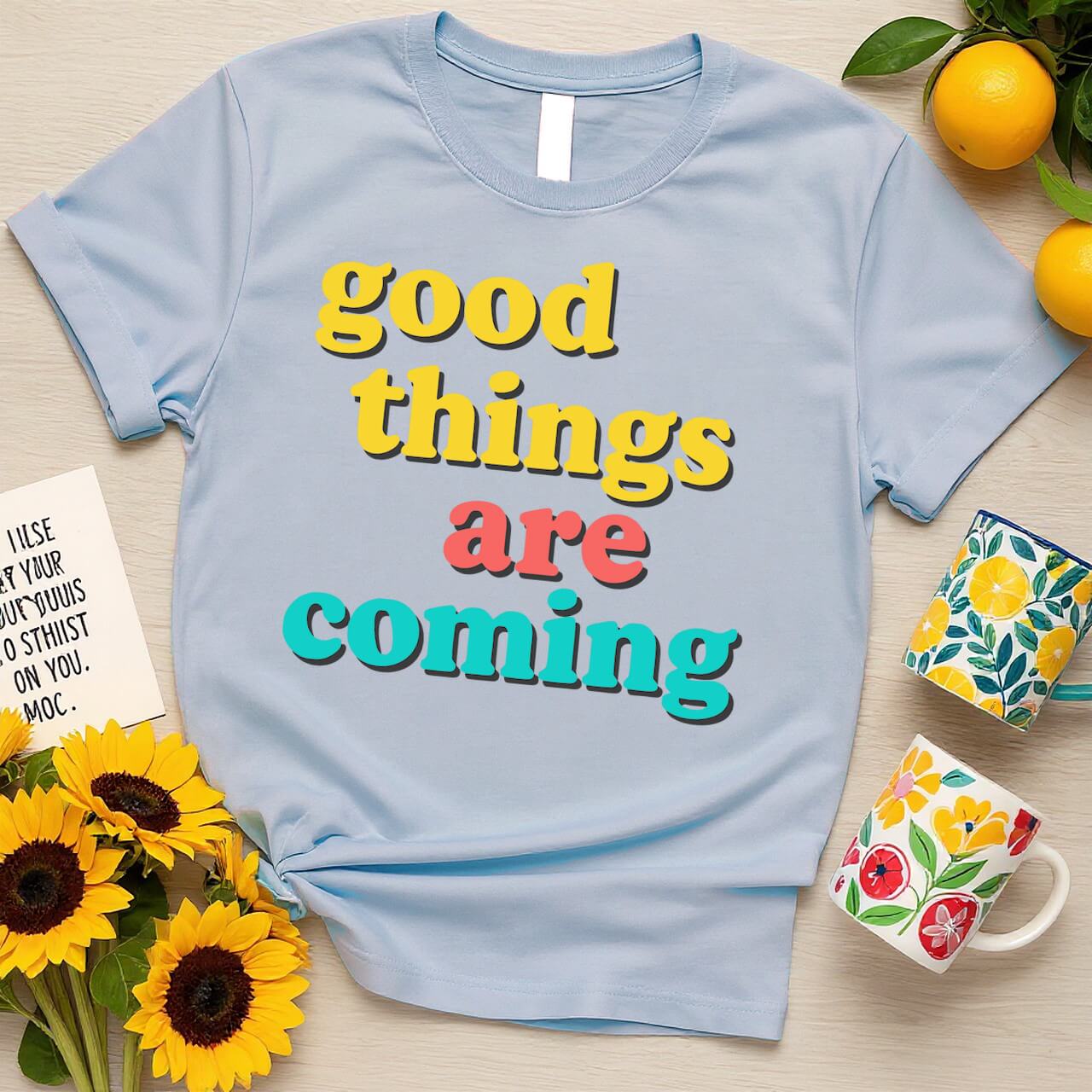 Retro Affirmation Graphic (Good Things Are Coming Design)