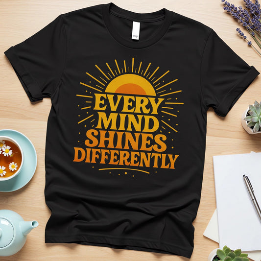 Sunburst Every Mind Shines Differently (Inspirational Mental Health Graphic)