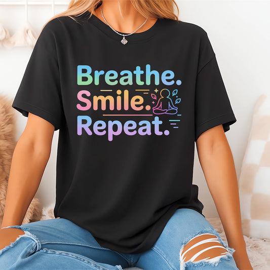 Breathe Smile Repeat (Relaxed Wellness Reminder Design)