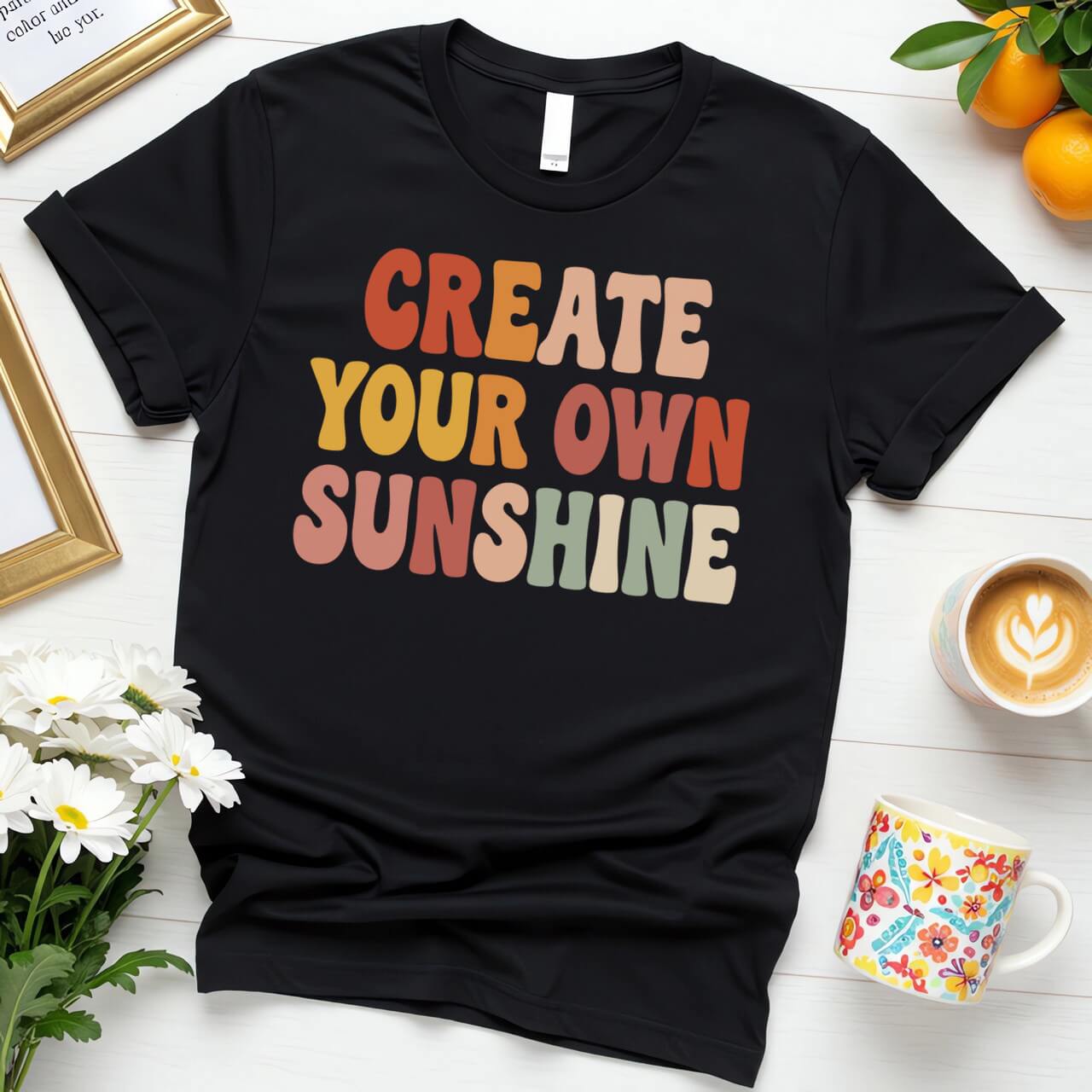 Retro Motivational Graphic (Create Your Own Sunshine Design)