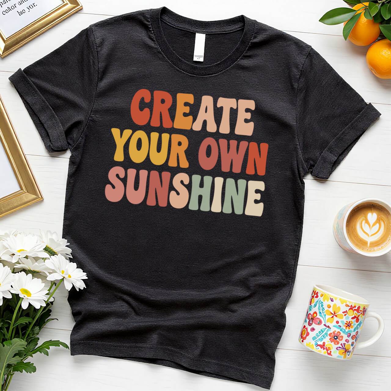 Retro Motivational Graphic (Create Your Own Sunshine Design)