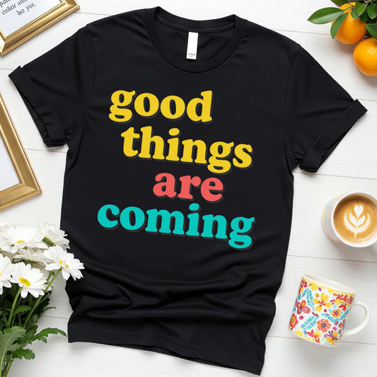 Retro Affirmation Graphic (Good Things Are Coming Design)