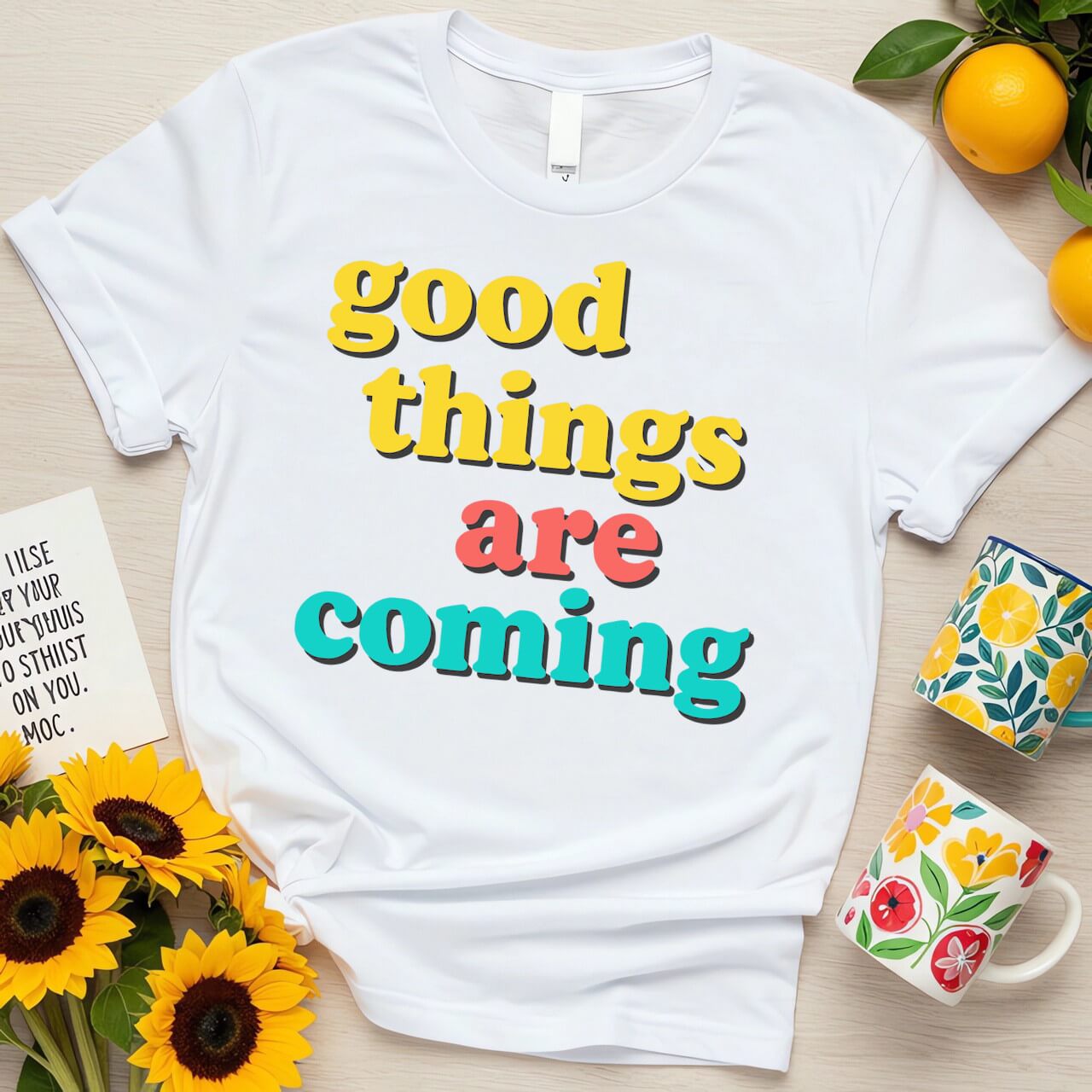 Retro Affirmation Graphic (Good Things Are Coming Design)