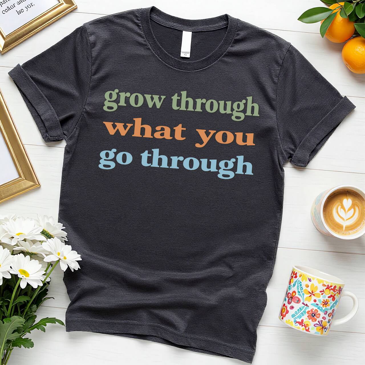 Bold Text Design (Grow Through What You Go Through Graphic)