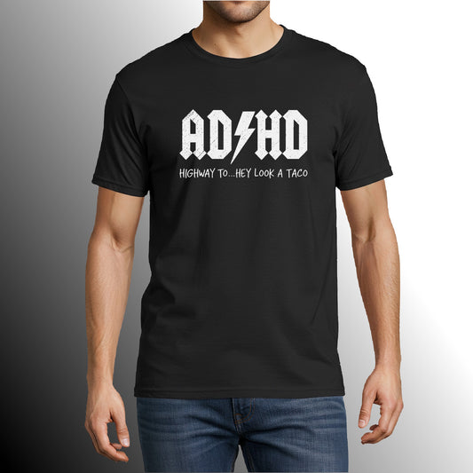 ADHD Funny Rock Style “Highway To… Hey Look a Taco”