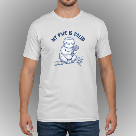 My Pace is Valid (Gentle Mental Health Sloth Design)