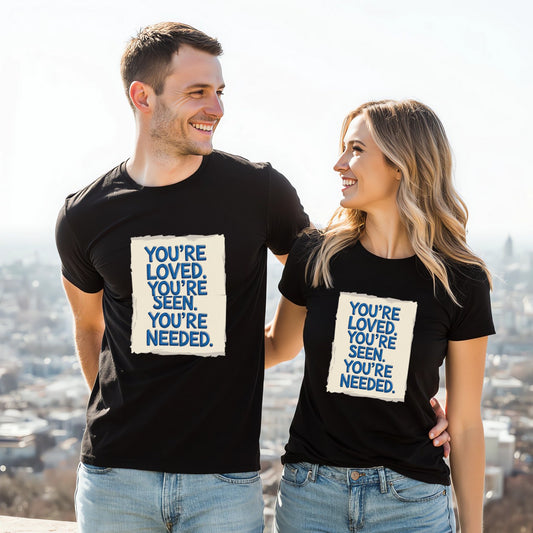 You’re Loved, Seen, and Needed (Mental Health Affirmation Design)